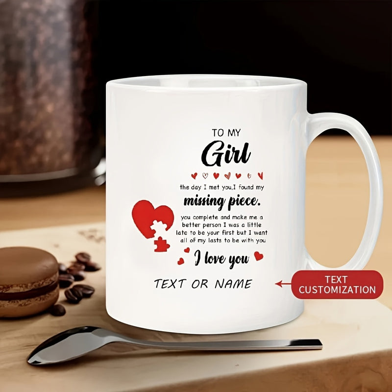 Tailorly White Ceramic 11 oz Mug - To My Girl I Love You Romantic Red Heart Shaped Puzzle Piece With Small Missing Part Coffee Mug