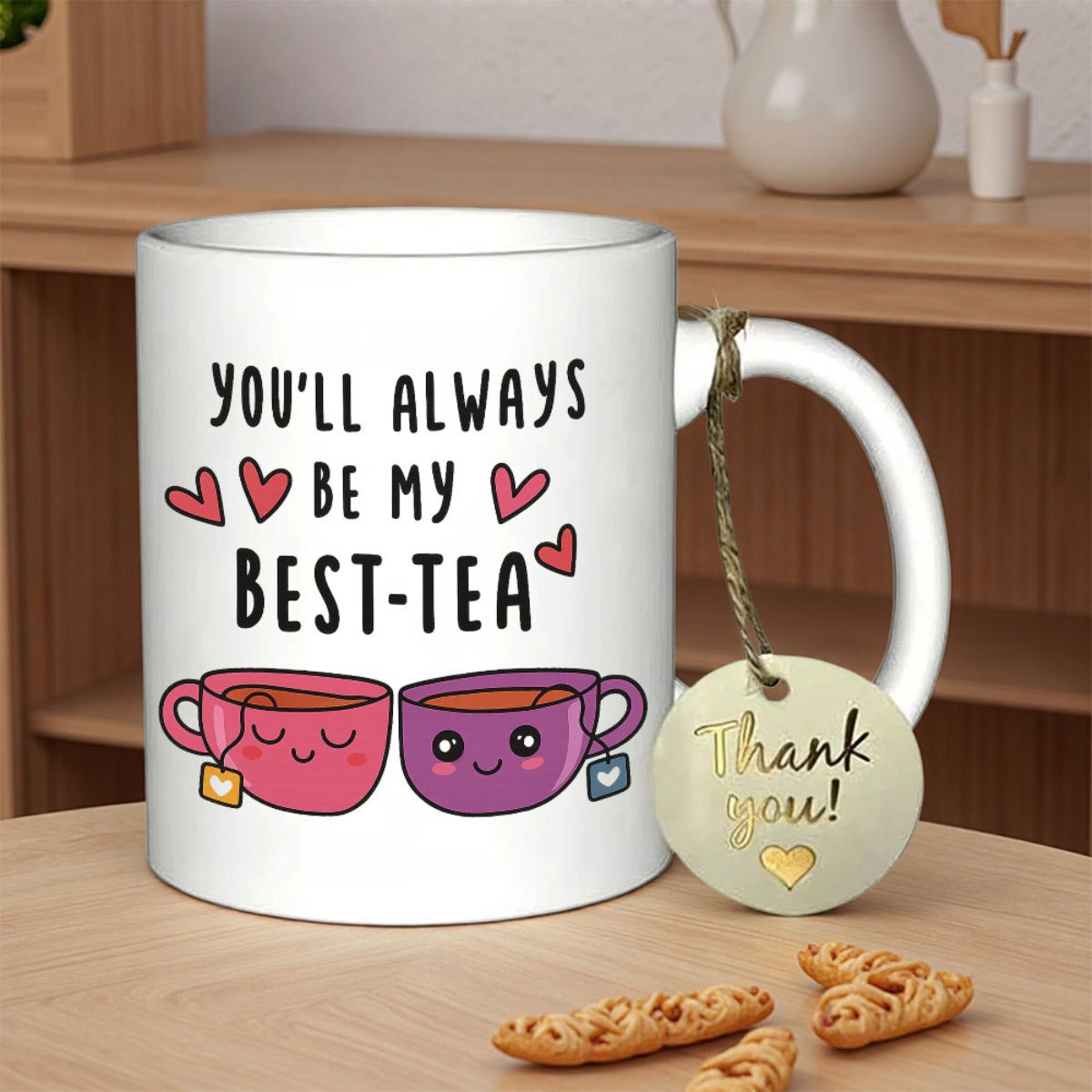 Tailorly White Ceramic 11 oz Mug - Youll Always Be My Best Tea Cute Cartoon Teacups With Smiling Faces Surrounded By Tiny Pink Hearts Mug