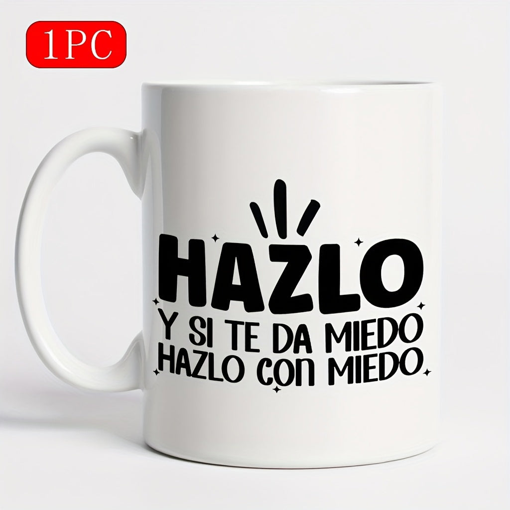 Tailorly White Ceramic 11 oz Mug - Ceramic White Porcelain Finish Featuring Bold Motivational Quote Minimalist Style Mug