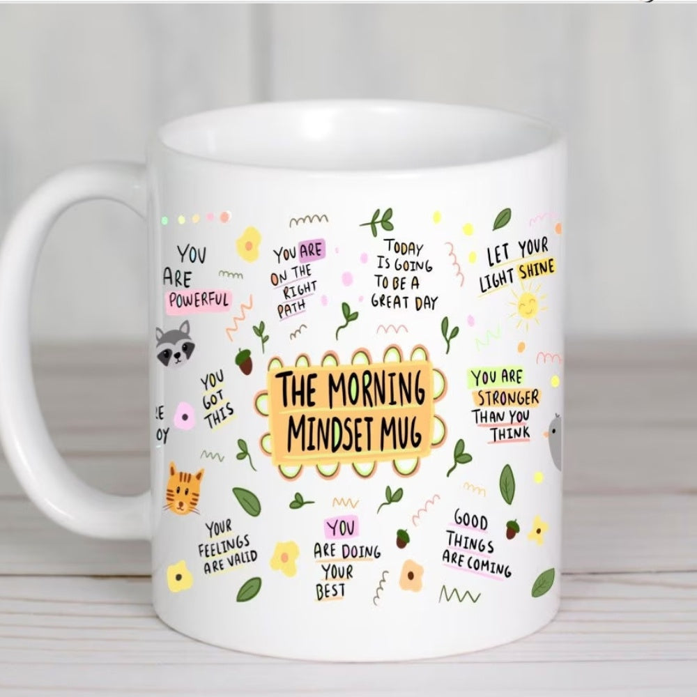 Tailorly White Ceramic 11 oz Mug - The Morning Mindset Mug You Are Powerful Let Your Light Shine Good Things Are Coming Surrounded By Colorful Flowers Cute Animals