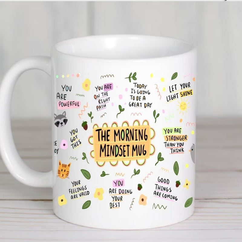 Tailorly White Ceramic 11 oz Mug - The Morning Mindset Mug You Are Powerful Let Your Light Shine Good Things Are Coming Surrounded By Colorful Flowers Cute Animals
