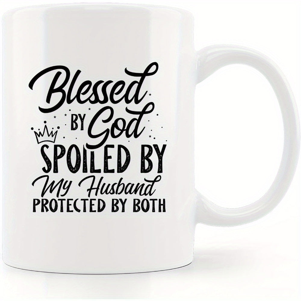 Tailorly White Ceramic 11 oz Mug - Blessed By God Spoiled By My Husband Protected By Both Elegant Crown With Tiny Speckles Printed On