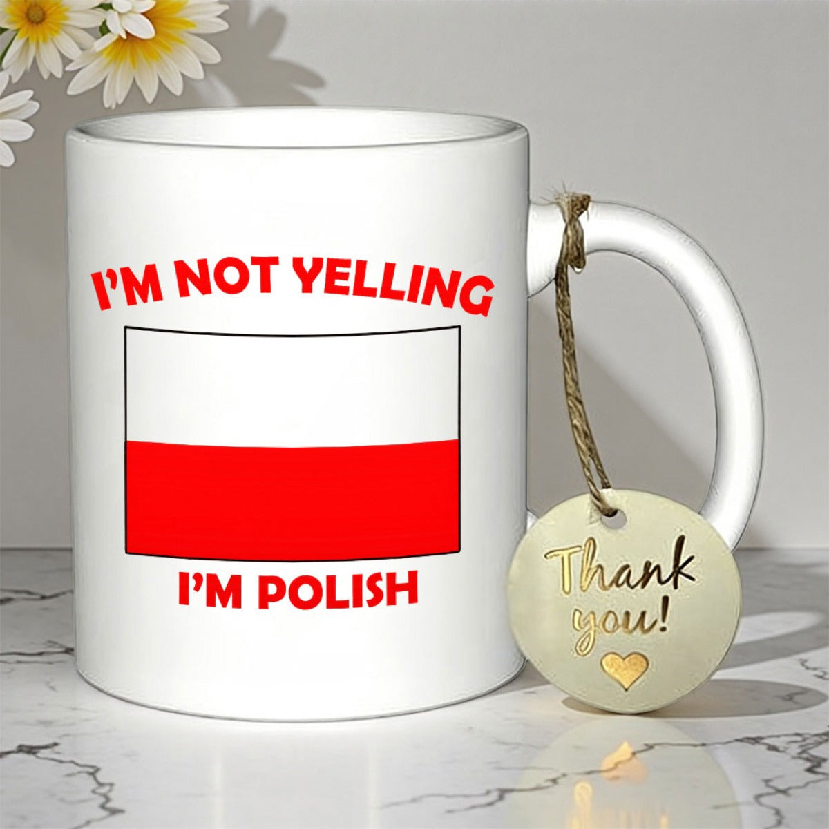 Tailorly White Ceramic 11 oz Mug - Im Not Yelling Im Polish Bold National Colors Of Poland Displayed On Rectangular Flag