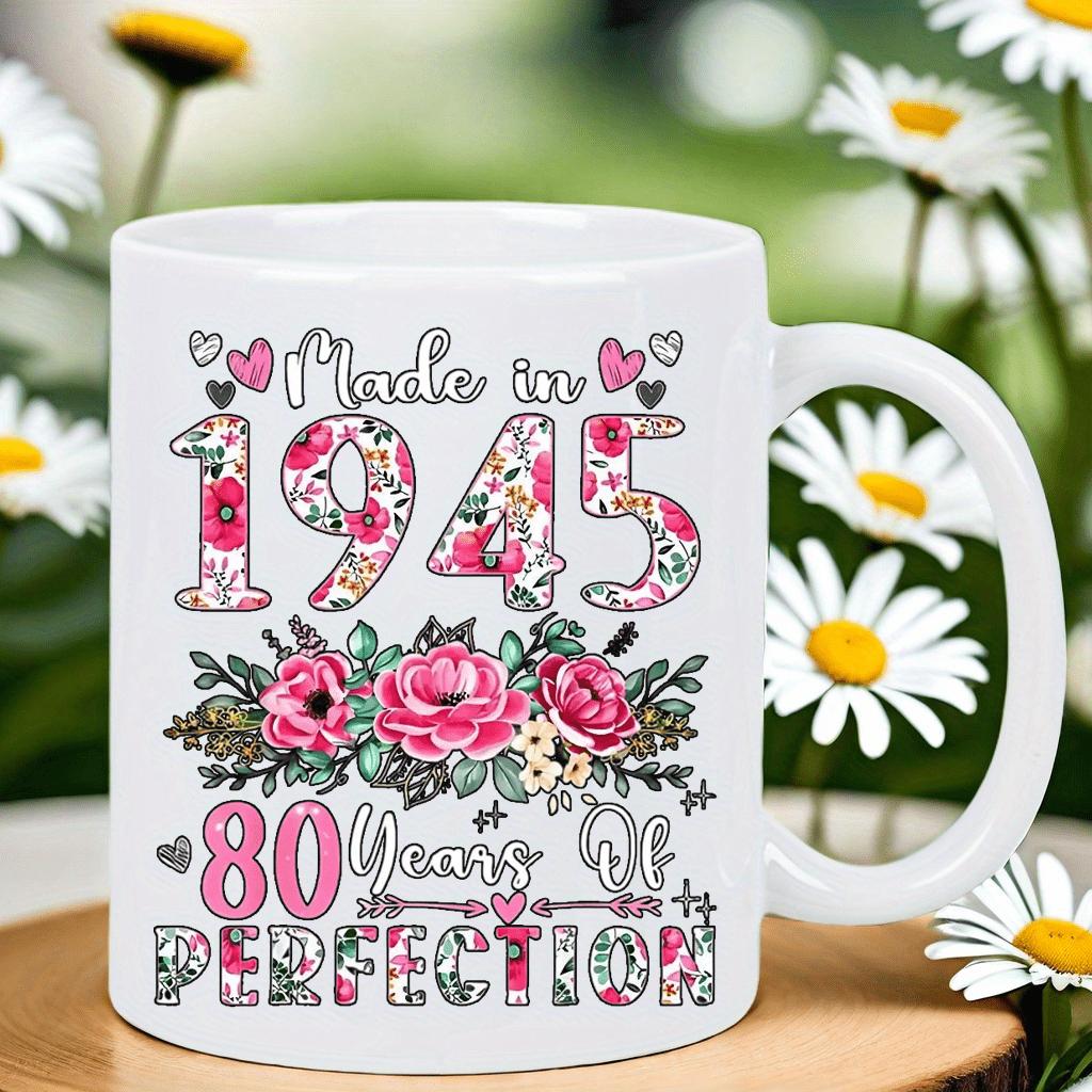 Tailorly White Ceramic 11 oz Mug - Made In 1945 80 Years Of Perfection Elegant Vibrant Pink Roses Surrounded By Hearts And Greenery Mug