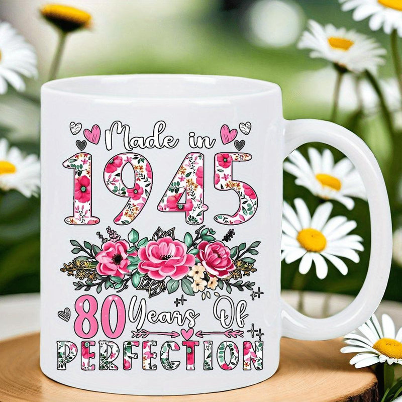 Tailorly White Ceramic 11 oz Mug - Made In 1945 80 Years Of Perfection Elegant Vibrant Pink Roses Surrounded By Hearts And Greenery Mug