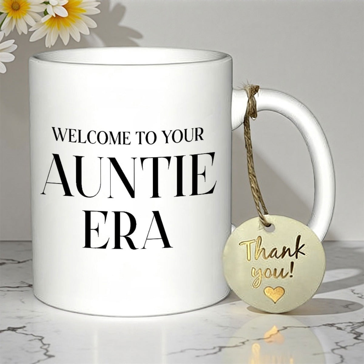 Tailorly White Ceramic 11 oz Mug - Welcome To Your Auntie Era Simple Minimalist Ceramic Vessel Featuring Bold Black Serif Typographic Text Mug
