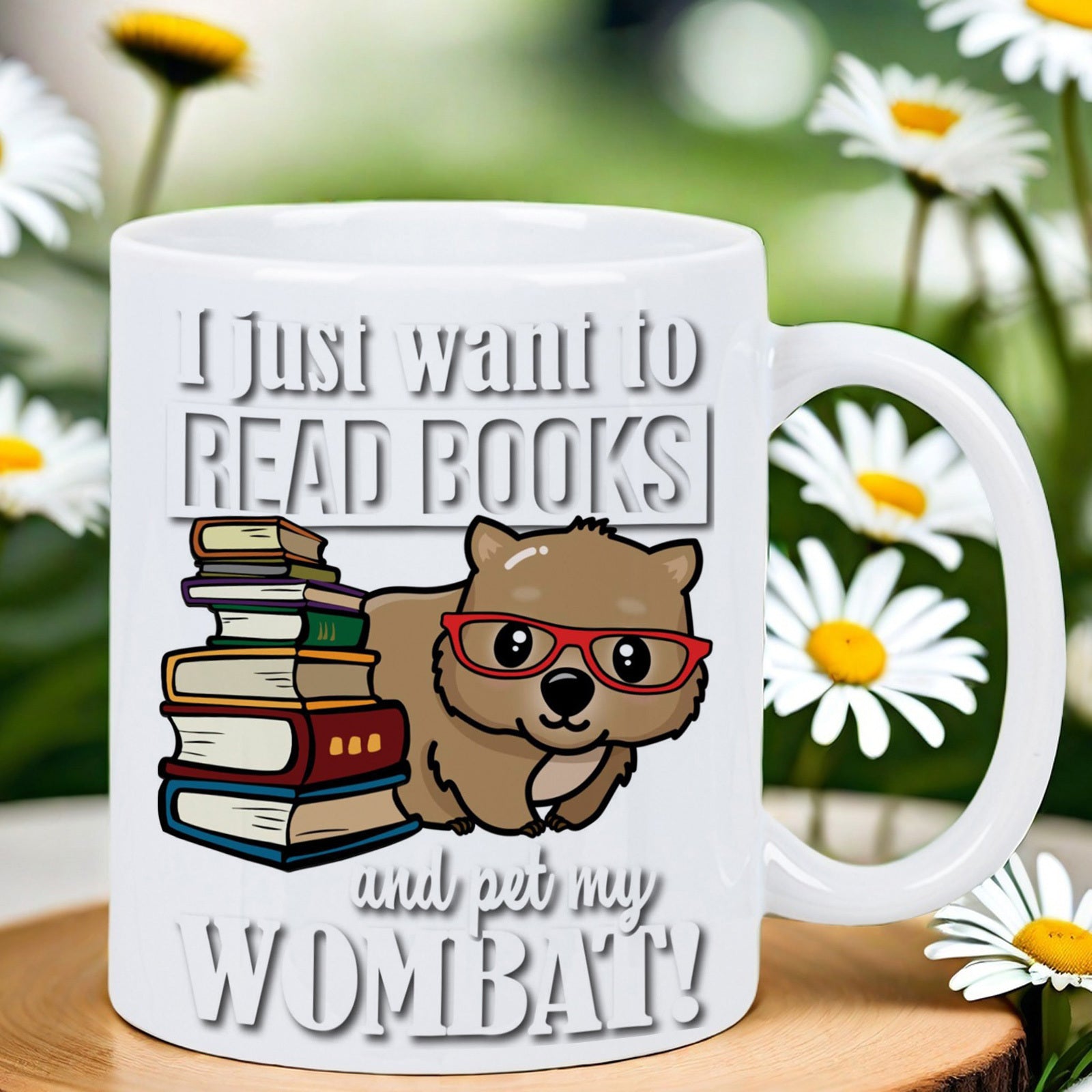 Tailorly White Ceramic 11 oz Mug - I Just Want To Read Books And Pet My Wombat Adorable Brown Cartoon Animal Wearing Red Glasses Beside A Stack Of Books Wombat