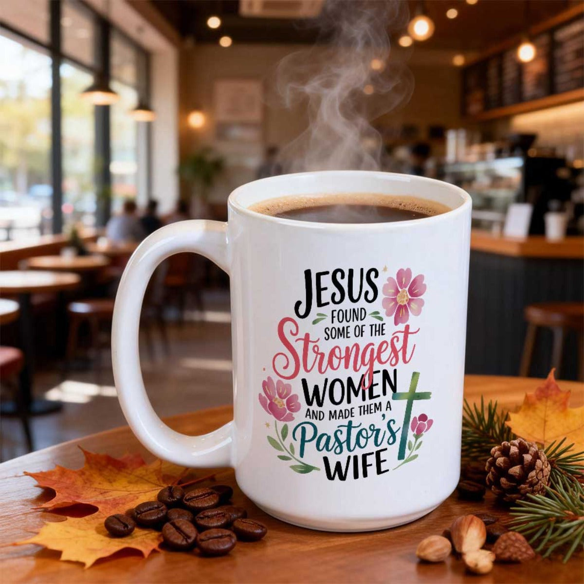 Tailorly White Ceramic 11 oz Mug - Jesus Found Some Of The Strongest Women And Made Them A Pastor's Wife Elegant Pink Flowers With Botanical Leaves And A Green