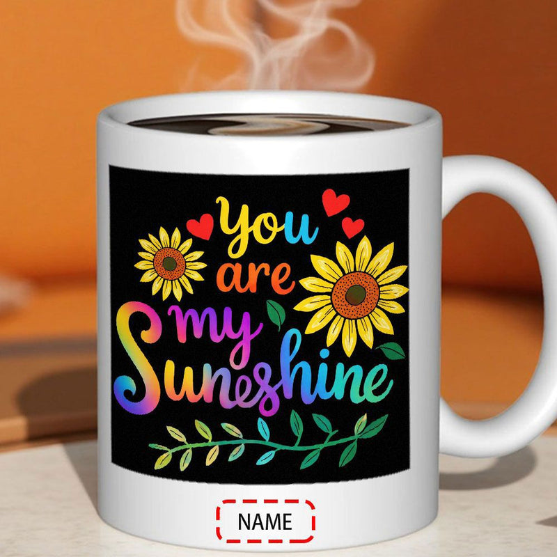 Tailorly White Ceramic 11 oz Mug - You Are My Sunshine Colorful Artistic Lettering Surrounded By Radiant Yellow Sunflowers Sunflower