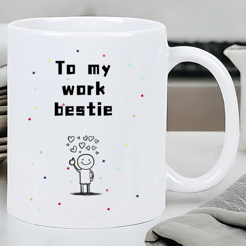 Tailorly White Ceramic 11 oz Mug - To My Work Bestie Simple Line Art Stickman Smiling Under Floating Hearts With Scattered Red Dots Stickman
