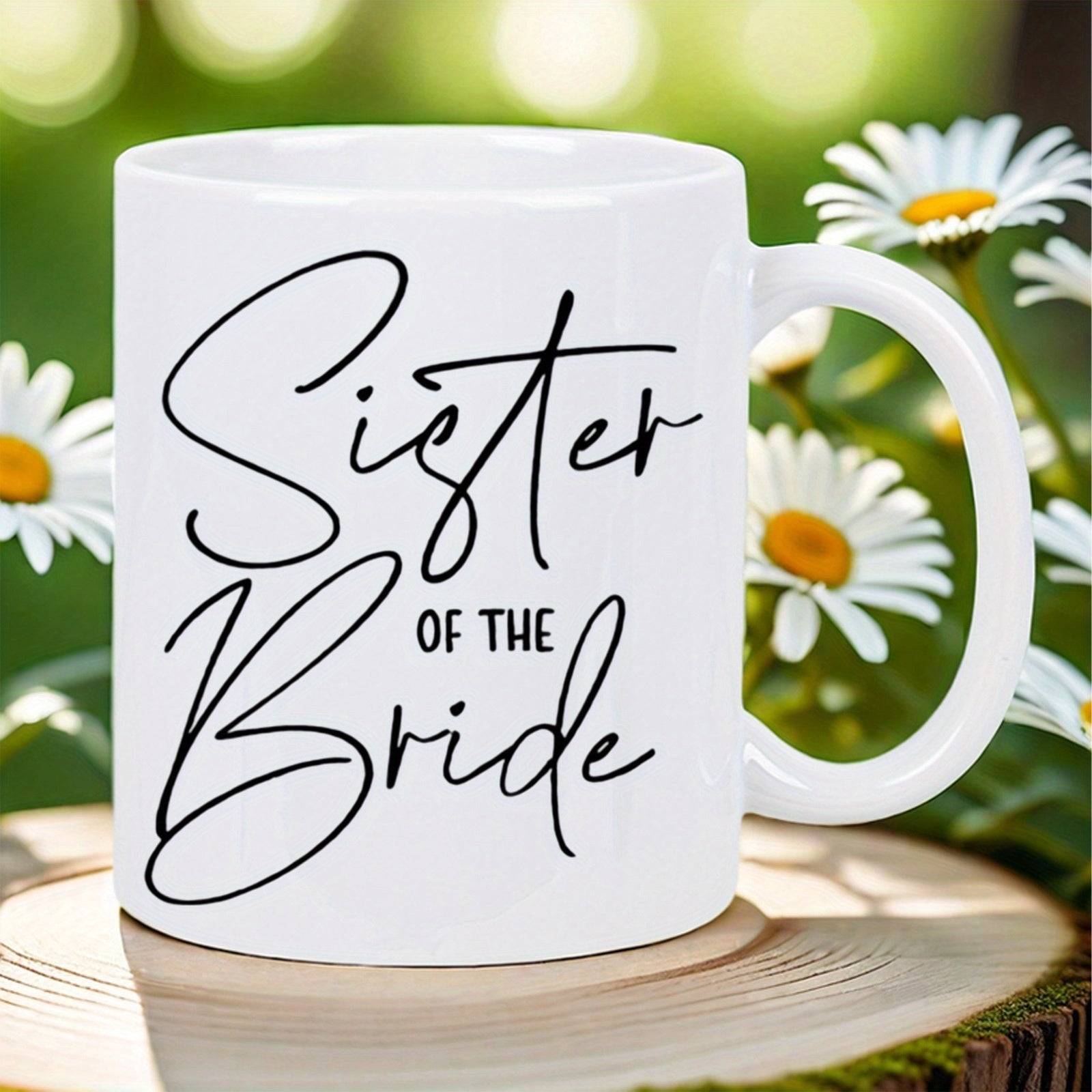 Tailorly White Ceramic 11 oz Mug - Sister Of The Bride Pure White Ceramic Vessel Featuring Elegant Black Script Lettering Mug
