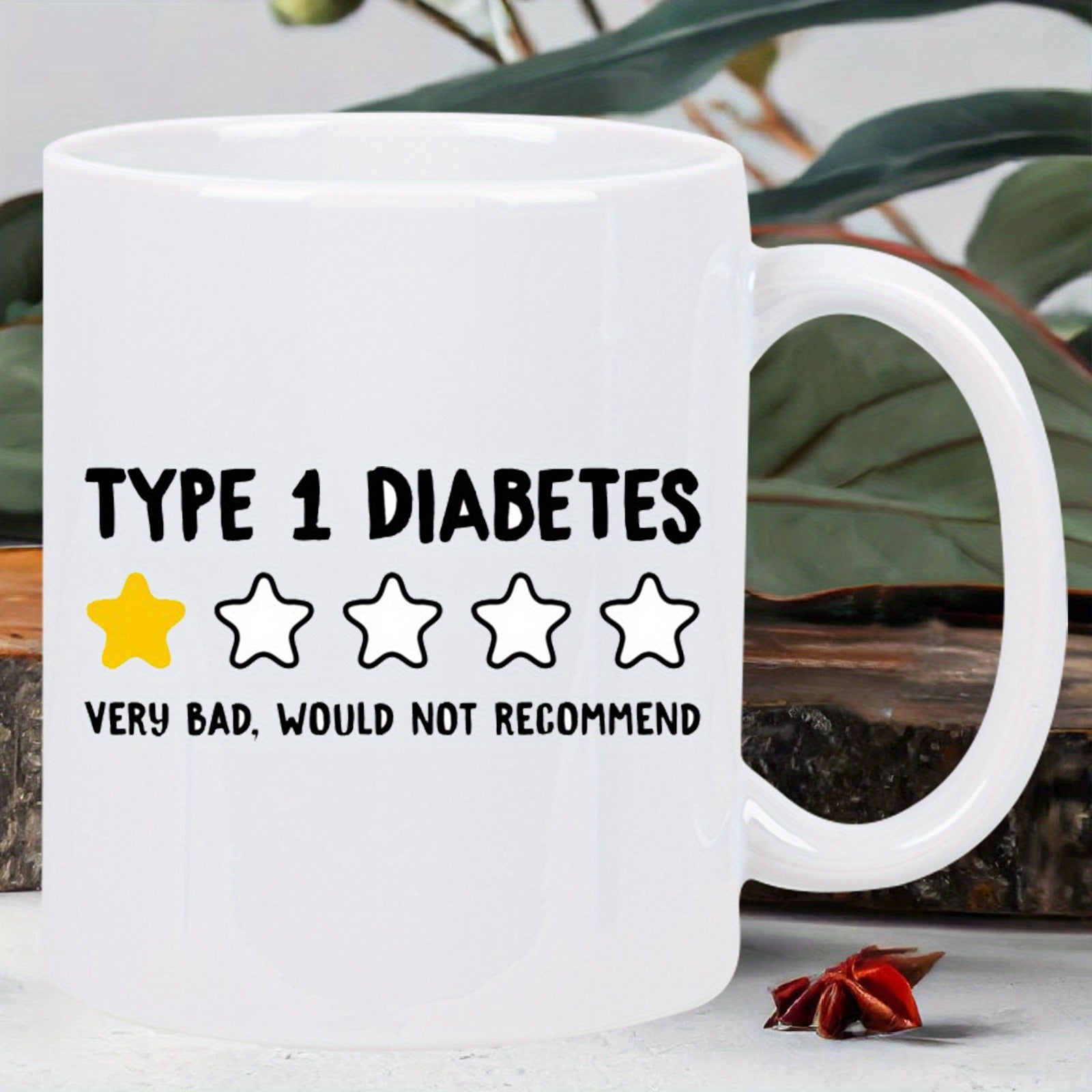 Tailorly White Ceramic 11 oz Mug - Type 1 Diabetes Very Bad Would Not Recommend Five Rating Stars With Single Yellow Glowing Rating Icon Mug