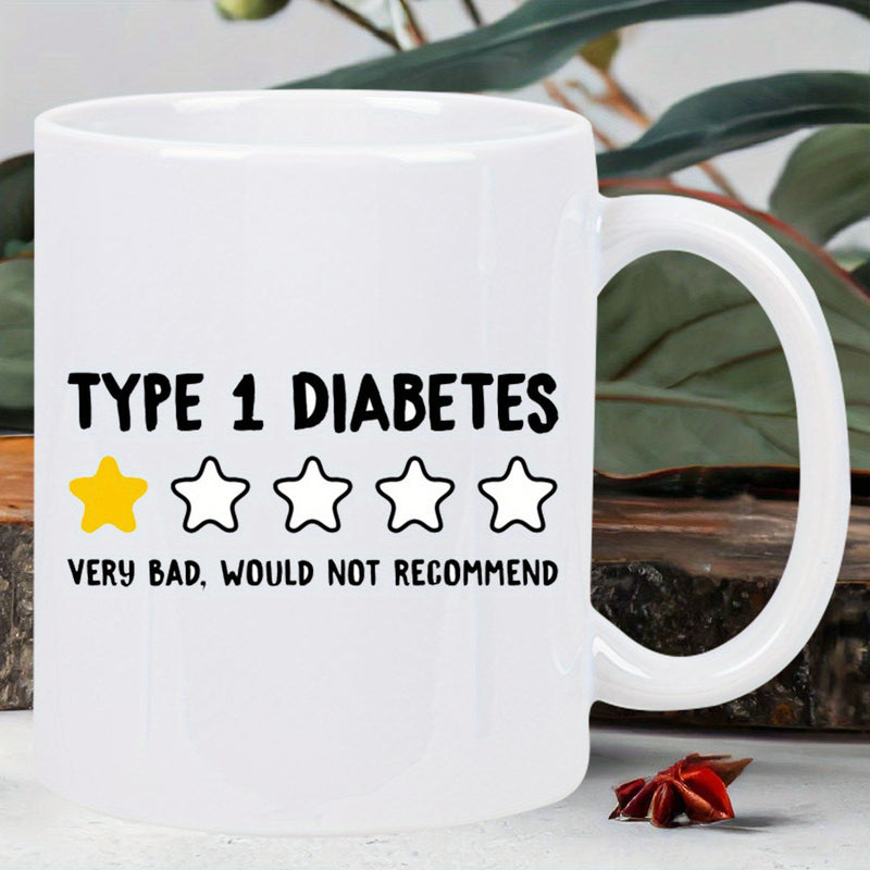 Tailorly White Ceramic 11 oz Mug - Type 1 Diabetes Very Bad Would Not Recommend Five Rating Stars With Single Yellow Glowing Rating Icon Mug