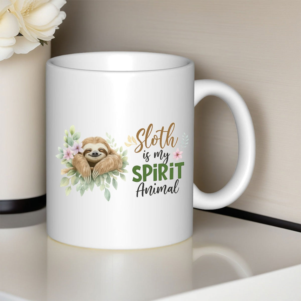 Tailorly White Ceramic 11 oz Mug - Sloth Is My Spirit Animal Adorable Smiling Sloth Nestled Within Delicate Green Leaves And Pink Flowers Sloth