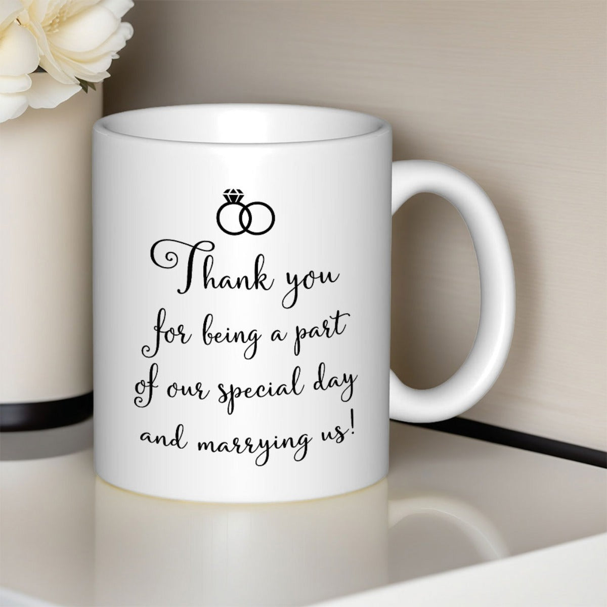 Tailorly White Ceramic 11 oz Mug - Thank You For Being A Part Of Our Special Day And Marrying Us Interlocking Minimalist Circles Symbolizing Eternal Love And