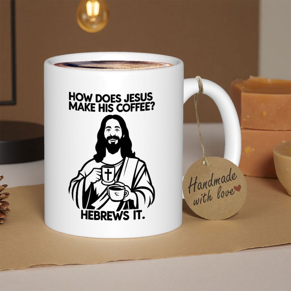 Tailorly White Ceramic 11 oz Mug - How Does Jesus Make His Coffee Hebrews It Smiling Religious Figure Holding Hot Cup With Minimalist Bold Line Art Jesus