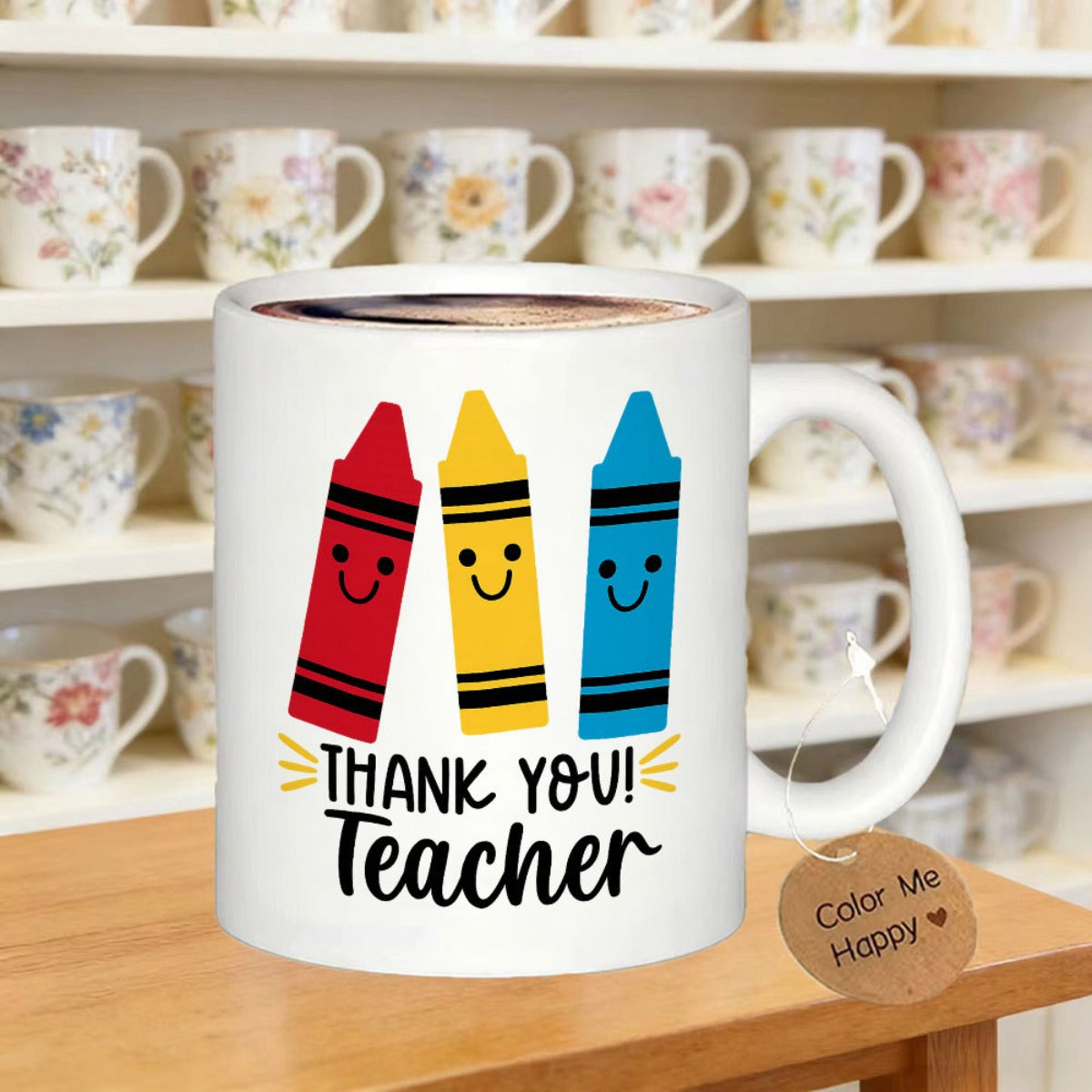 Tailorly White Ceramic 11 oz Mug - Thank You Teacher Color Me Happy Three Bright Smiling Crayons Standing Together In A Row Crayon