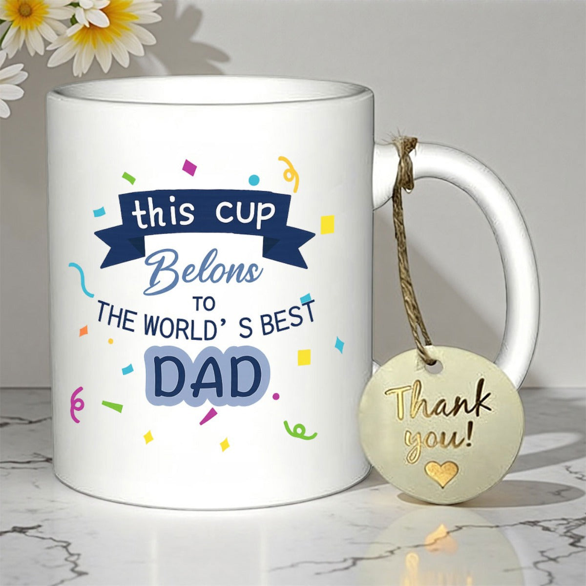 Tailorly White Ceramic 11 oz Mug - This Cup Belongs To The Worlds Best Dad Thank You Festive Colorful Confetti And Decorative Ribbons Scattered Around A Central