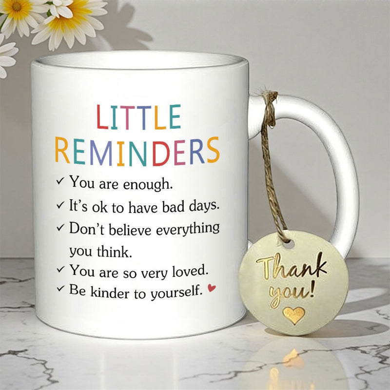 Tailorly White Ceramic 11 oz Mug - Little Reminders Simple White Ceramic With Colorful Text And Tiny Heart Accents Mug