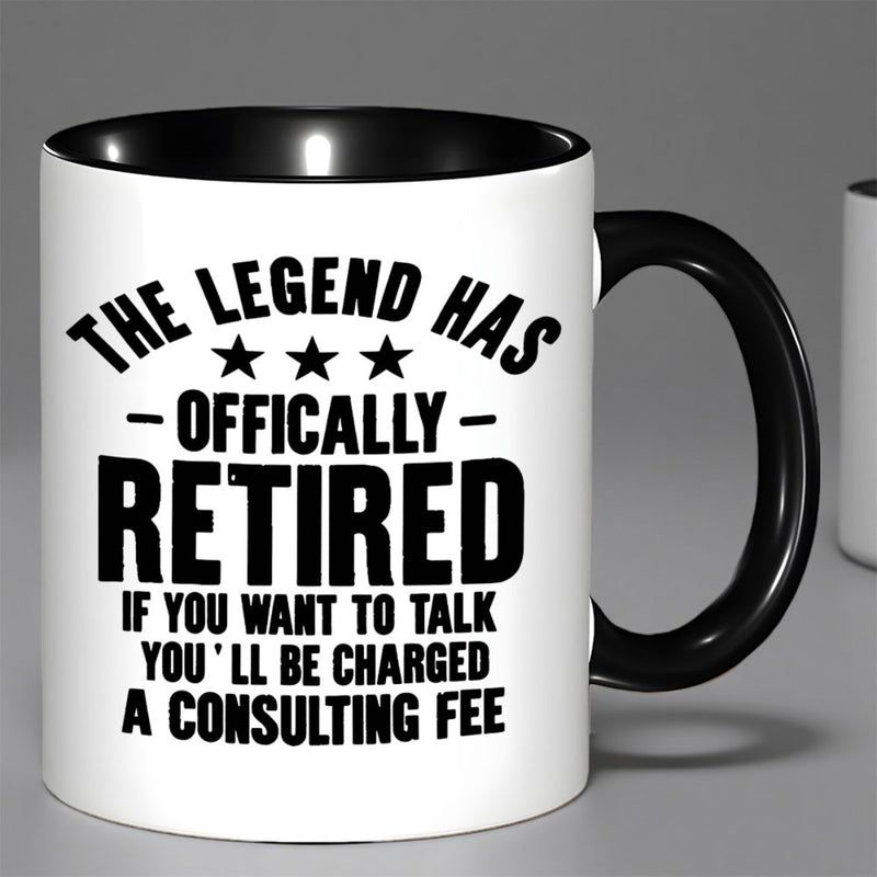 Tailorly Black Accent 11 oz Mug - funny retired legend the legend has fee heavy duty text