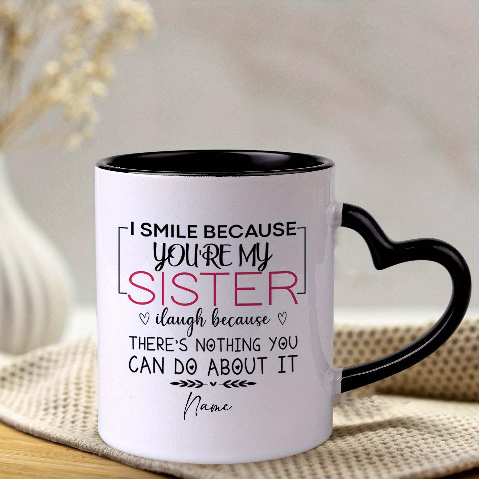 Tailorly Black Accent 11 oz Mug - Personalized sister quote with heart handle