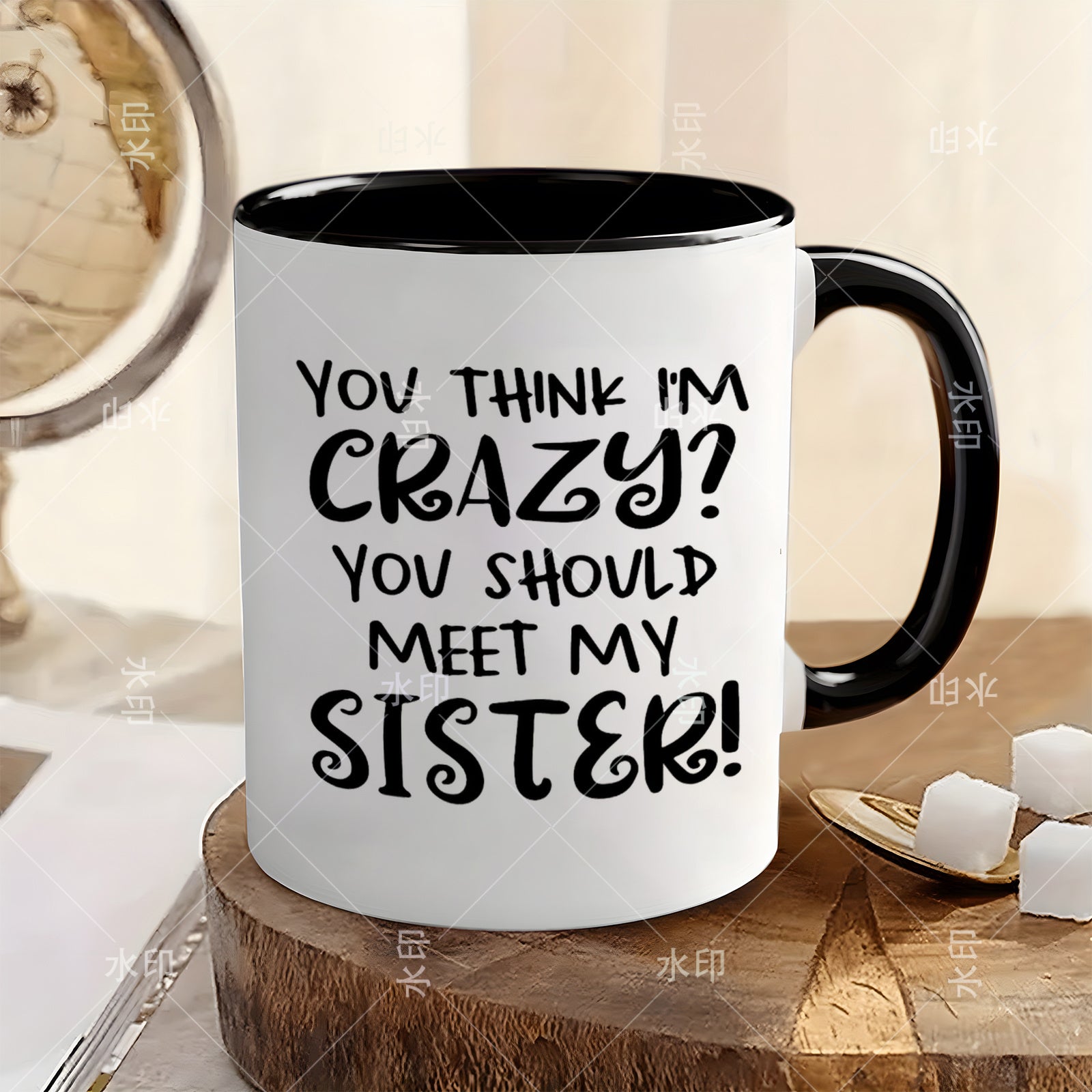 Tailorly Black Accent 11 oz Mug - funny you for im crazy my sister sarcastic coffee mug