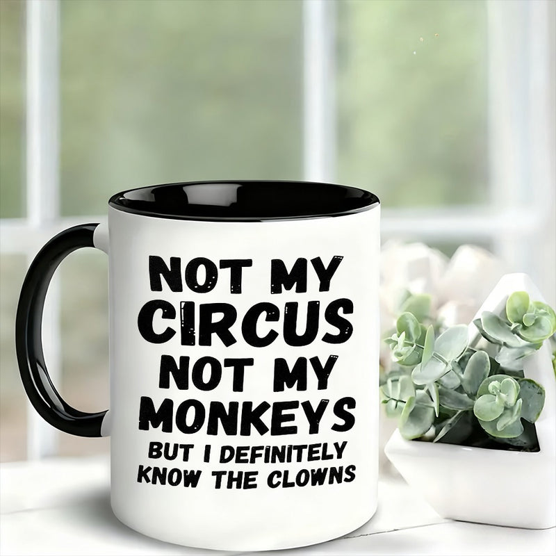 Tailorly Black Accent 11 oz Mug - funny quote "not my monkeys but i"