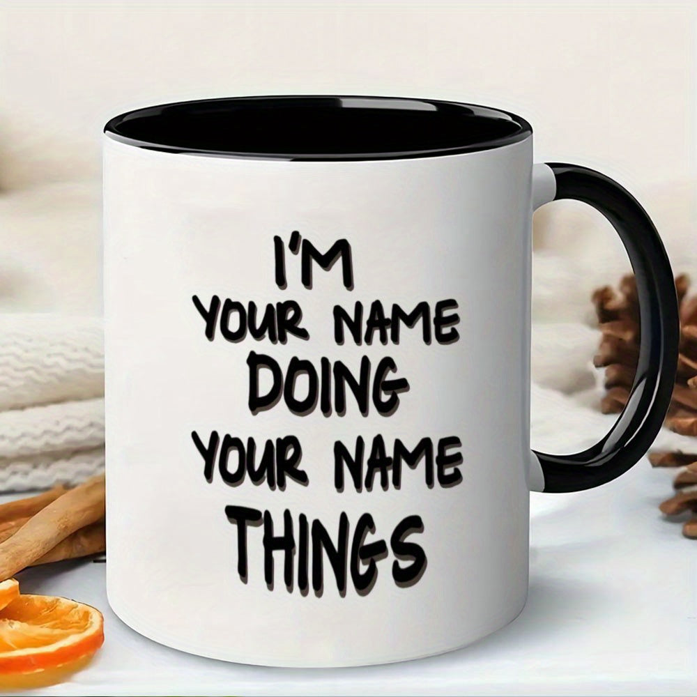 Tailorly Black Accent 11 oz Mug - doing things message