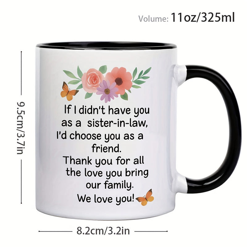 Tailorly Black Accent 11 oz Mug - gratitude to a sister in law features floral