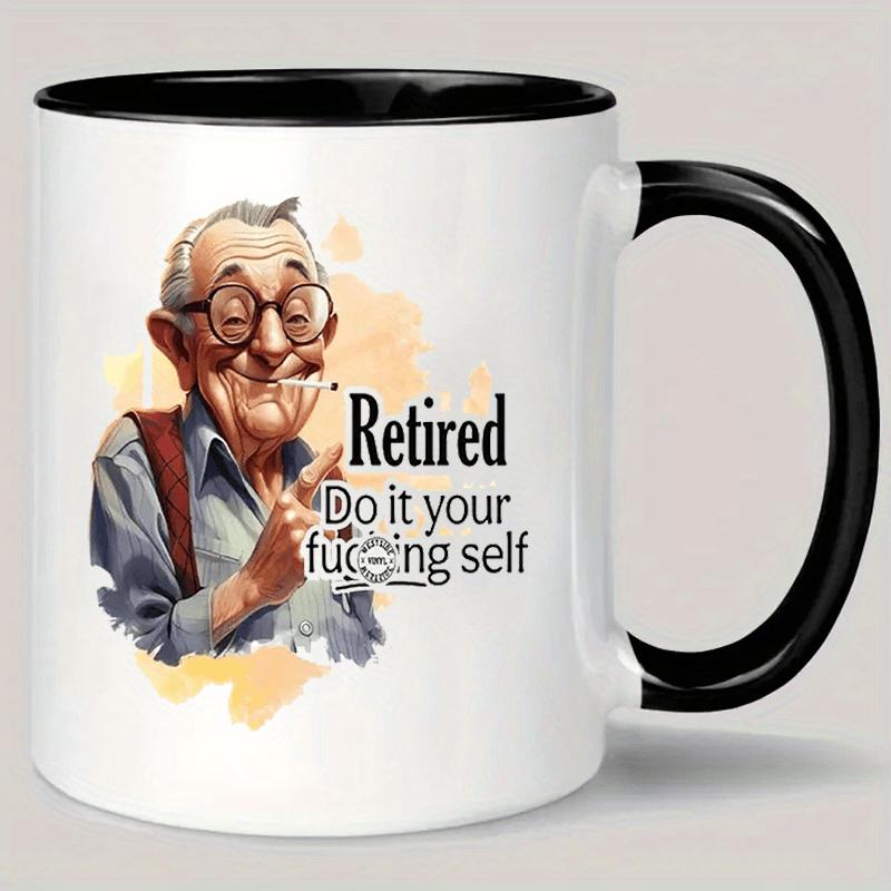 Tailorly Black Accent 11 oz Mug - retired humor