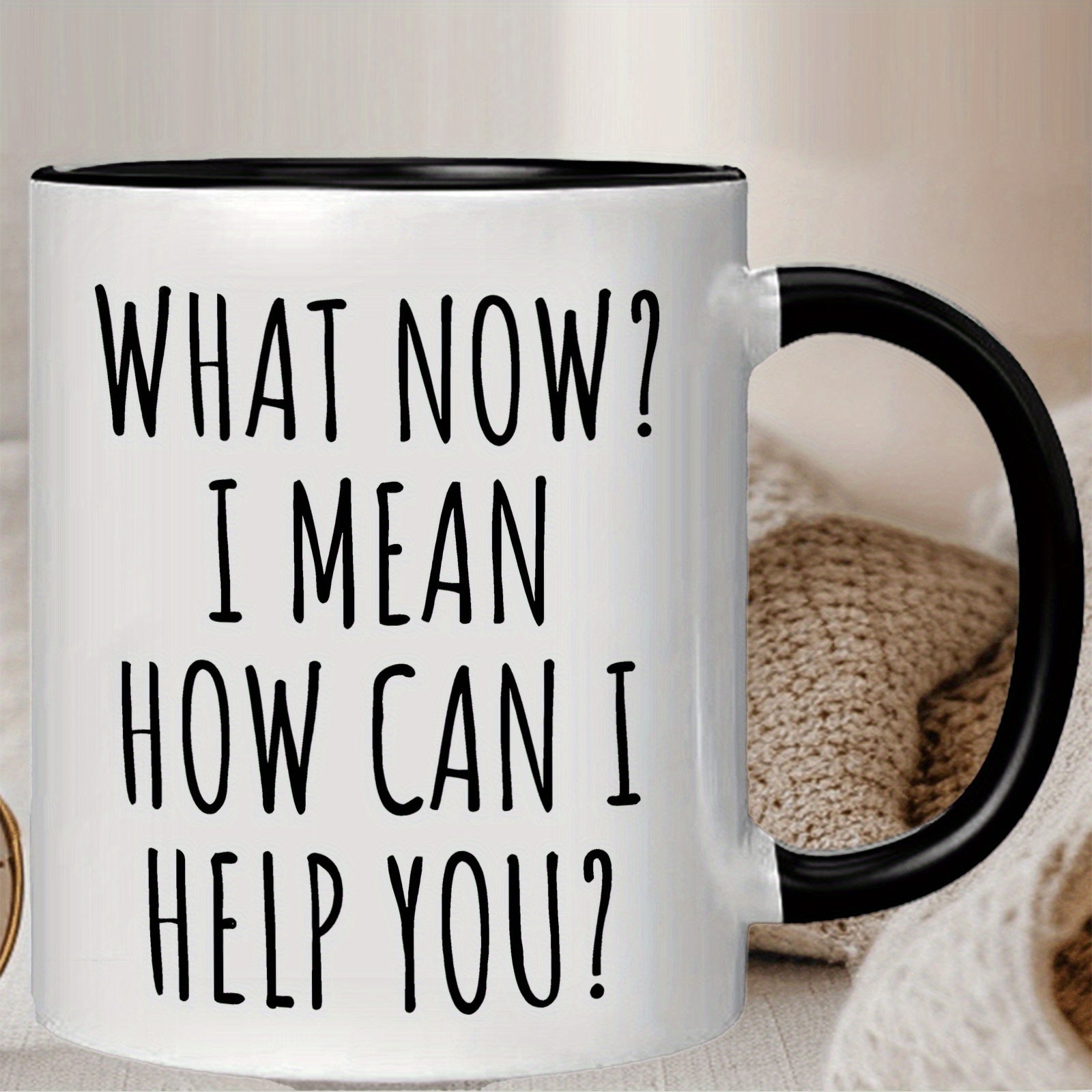 Tailorly Black Accent 11 oz Mug - funny i mean how can you quotes sarcastic office gift