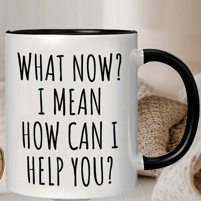 Tailorly Black Accent 11 oz Mug - funny i mean how can you quotes sarcastic office gift