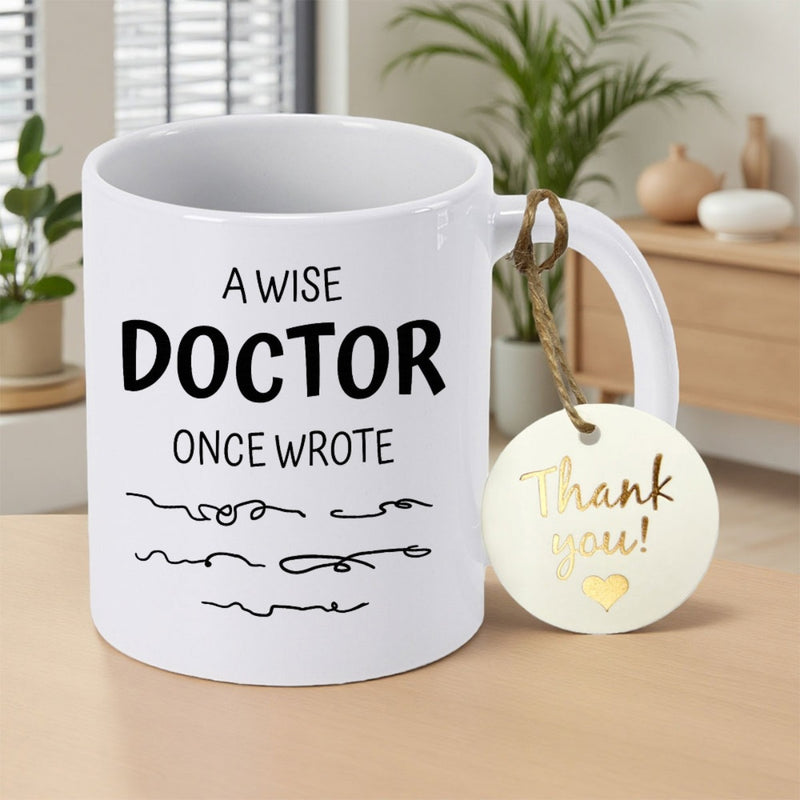 Tailorly White Ceramic 11 oz Mug - A Wise Doctor Once Wrote Minimalist Black Lines Representing Medical Script In A Funny Humor Mug