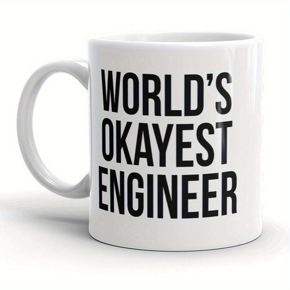 Tailorly White Ceramic 11 oz Mug - Worlds Okayest Engineer Simple Minimalist Style Featuring Bold Black Lettering On Smooth Ceramic Surface Mug
