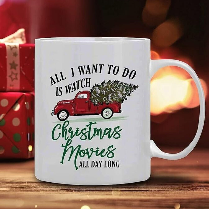 Tailorly White Ceramic 11 oz Mug - All I Want To Do Is Watch Christmas Movies All Day Long Vintage Red Pickup Carrying A Snowy Pine Tree For Holiday Celebrations