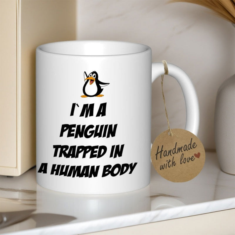 Tailorly White Ceramic 11 oz Mug - Im A Penguin Trapped In A Human Body Cute Small Cartoon Bird Standing Alone On A Simple White Background Penguin