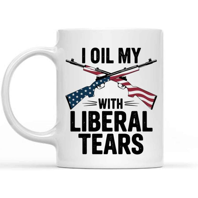 Tailorly White Ceramic 11 oz Mug - I Oil My With Liberal Tears Patriotic Crossed Rifles Featuring American Flag Pattern Design Rifle