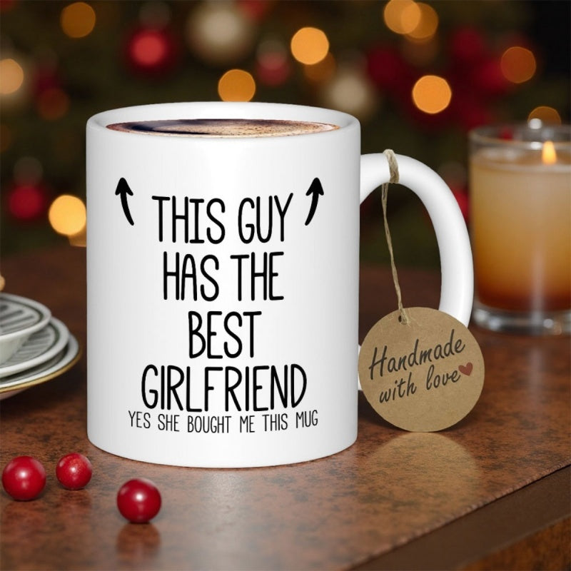 Tailorly White Ceramic 11 oz Mug - This Guy Has The Best Girlfriend Yes She Bought Me This Mug Minimalist Black Arrows With Simple Hand Drawn Lettering On White