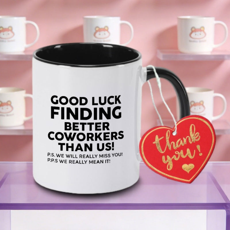 Tailorly Black Accent 11 oz Mug - good luck better coworkers with black handle rim logo
