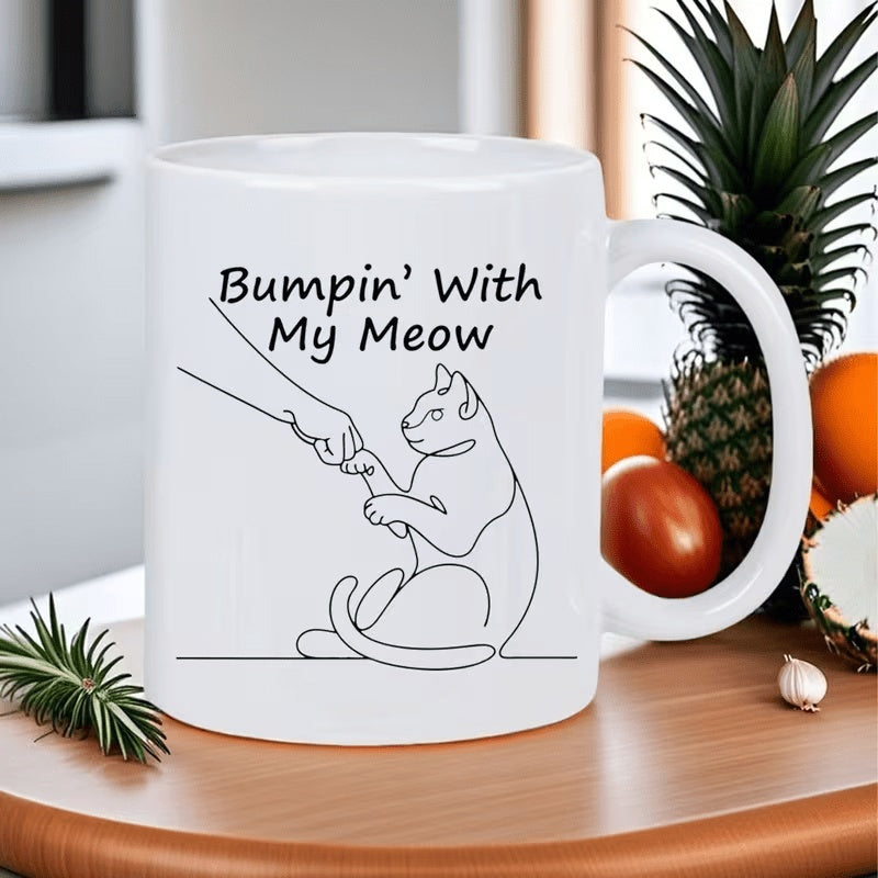 Tailorly White Ceramic 11 oz Mug - Bumpin With My Meow Minimalist Line Drawing Of Person Fist Bumping A Cute Sitting Cat