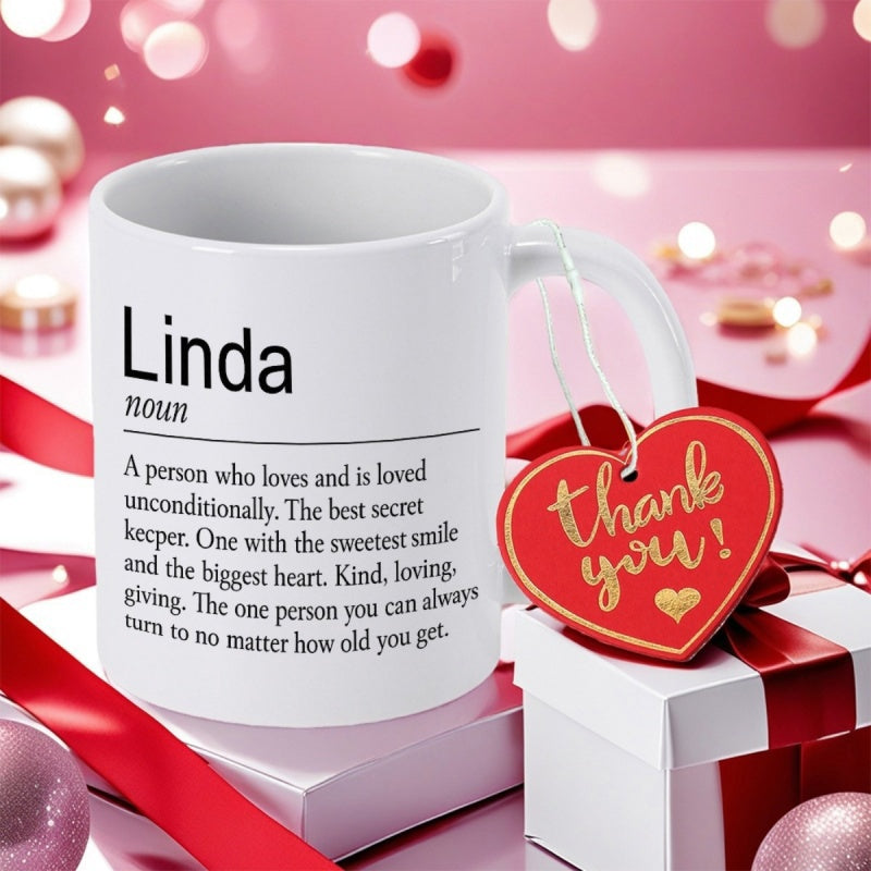 Tailorly White Ceramic 11 oz Mug - Linda Minimalist Black Text Dictionary Layout With Heartfelt Sentiment Description Mug