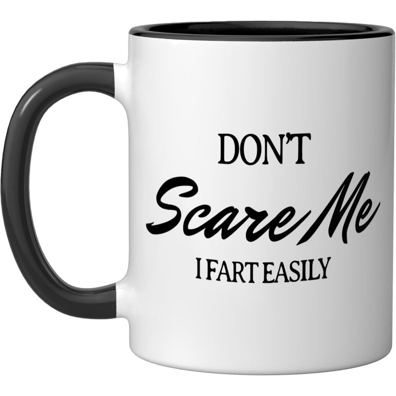 Tailorly Black Accent 11 oz Mug - dont scare fart humor ceramic mug black white_a6fd688df68b49deb753419c8cd33d7e