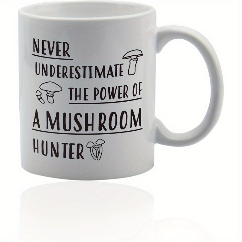 Tailorly White Ceramic 11 oz Mug - Never Underestimate The Power Of A Mushroom Hunter Simple Minimalist Black Line Art Sketch Of Wild Forest Foraging Mushroom