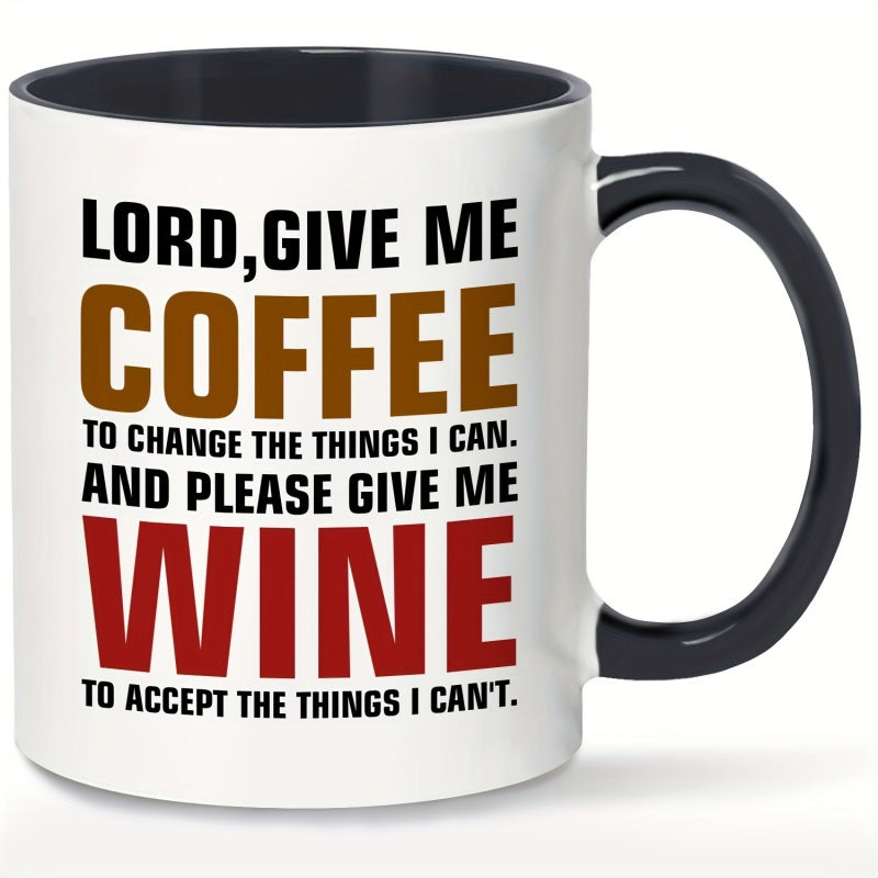 Tailorly Black Accent 11 oz Mug - lord to change what i can wine to accept quote