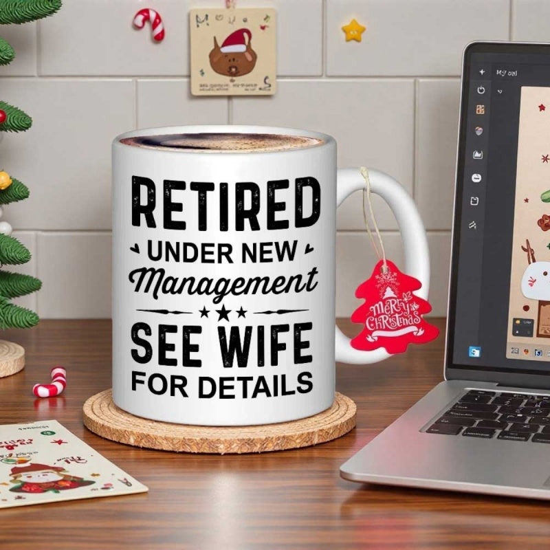 Tailorly White Ceramic 11 oz Mug - Retired Under New Management See Wife For Details Bold Black Typography Featuring Decorative Stars And Elegant Script Font Mug