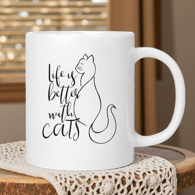 Tailorly White Ceramic 11 oz Mug - Life Is Better With Cats Minimalist Artistic Line Drawing Featuring A Sitting Silhouette Graceful Elegant Cat