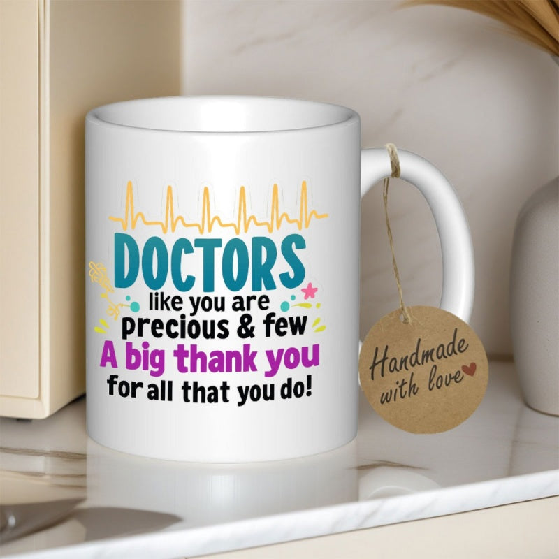 Tailorly White Ceramic 11 oz Mug - Doctors Like You Are Precious And Few A Big Thank You For All That You Do Vibrant Heartbeat Line With Colorful Decorative Stars