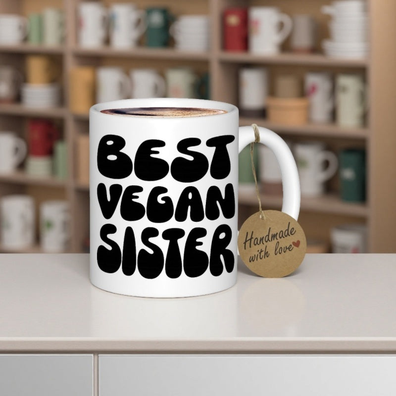 Tailorly White Ceramic 11 oz Mug - Best Vegan Sister Handmade With Love Bold Groovy Retro Typography Design Featuring Thick Black Bubble Style Lettering Sign