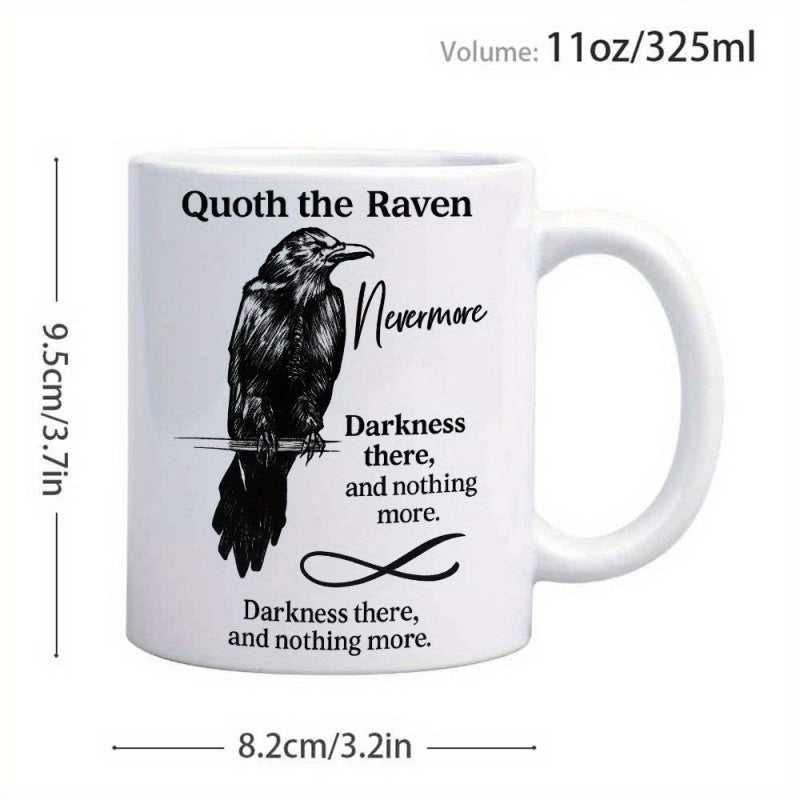 Tailorly White Ceramic 11 oz Mug - Quoth The Raven Nevermore Darkness There And Nothing More Darkness There And Nothing More Detailed Ink Sketch Of A Majestic