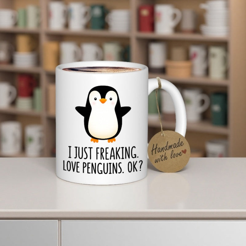 Tailorly White Ceramic 11 oz Mug - I Just Freaking Love Penguins OK Adorable Minimalist Cartoon Illustration Of A Standing Bird Penguin